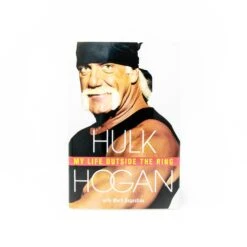 Hogan's Beach Shop Hulk Hogan Signed My Life Outside The Ring Book